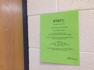 The flyers for the TBTC can be found throughout the halls and in classrooms.